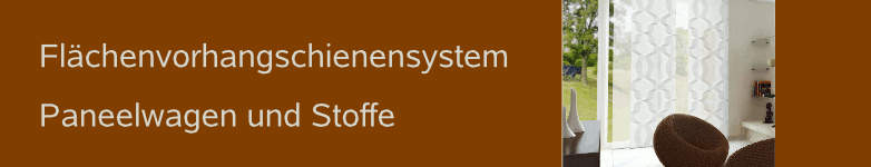 Flächenvorhangsystem mit mehreren Paneelen Schiebevorhang, Flaechenvorhang
